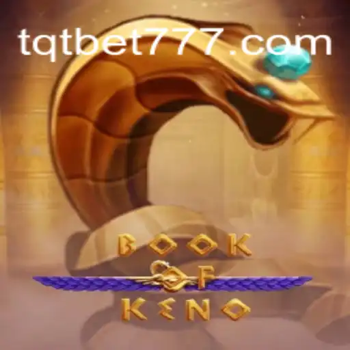 Descubra o Fascinante Mundo de BookOfKeno em TQT.BET
