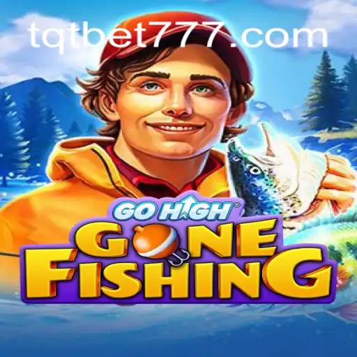 Descubra o Fascinante Mundo de GoHighGoneFishing com TQT.BET