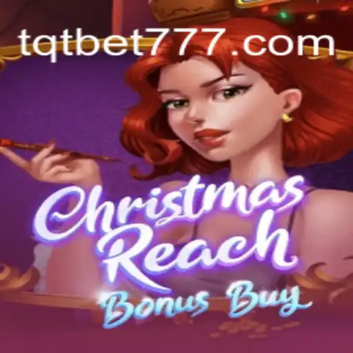 Explorando ChristmasReachBonusBuy: Um Jogo Festivo e Inovador no Universo TQT.BET